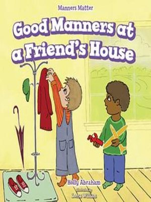 cover image of Good Manners at a Friend's House